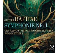 ORF Radiosymphonie-Orchester Wien; Fabian Enders - Gunter Raphael: Symphony No. 1