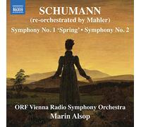 ORF Vienna Radio Symphony Orchestra, Marin Alsop - Robert Schumann: Symphony No. 1 'Spring' and Symphony No. 2 (re-orchestrated by Gustav Mahler)