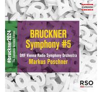 ORF Vienna Radio Symphony Orchestra; Markus Poschner - Anton Bruckner: Symphony No. 5