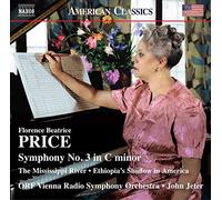 Orf Vienna Rso/Jeter - Florence Beatrice Price: Symphony No. 3 in C minor, The Mississippi River, Ethiopia's Shadow in America