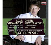 Orf Vienna Rso/Meister - Igor Stravinsky: Chant Funèbre, L'Oiseau de feu, Dmitri Shostakovich: Symphony No. 12 'The Year 1917'