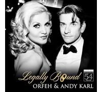 ORFEH/ANDY KARL - Legally Bound - Live At Feinstein's / 54 Below