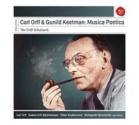 Orff Carl (Direttore) - Carl Orff E Gunhild Keetmann: Musica Poetica (Box6cd)