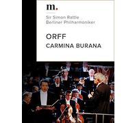 Orff, Carmina Burana - Sir Simon Rattle, Berliner Philharmoniker