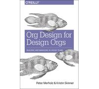 Org Design for Design Orgs