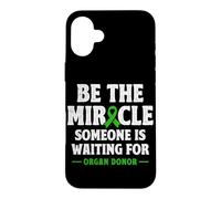 Organ Donor Be the Miracle someone is waiting Organ Donation Case for iPhone 16 Plus