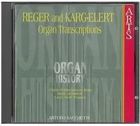 Organ History - Reger and Karg-Elert Transcribers