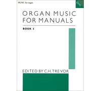 Organ Music for Manuals Book 3