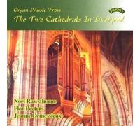 Organ Music From The 2 Cathedrals In Liverpool (Rawsthorne)