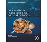 Organ-Specific Parasitic Diseases of Dogs and Cats (Developments in Microbiology)