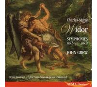 Grew, John - Widor: Organ Symphonies Nos. 5 & 9