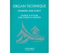 Organ Technique – Modern and Early – Oxford University Press