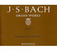 Organ Works Book 18: Chorale Preludes Part 1