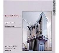 Matthew Owens - Pachelbel: Organ Works Vol Ii