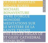 Michael Bonaventure - Messiaen: Organ Works Vol Ii