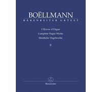 Organ Works Volume II: Suites, posthumous and unpublished works