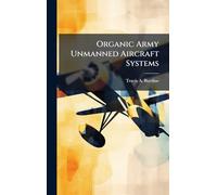 Organic Army Unmanned Aircraft Systems