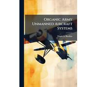 Organic Army Unmanned Aircraft Systems