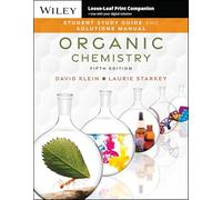 Organic Chemistry, 5e Student Study Guide and Solutions Manual