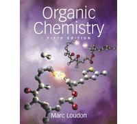 Organic Chemistry, 5th Edition by Prof. Marc Loudon(2009-01-01)