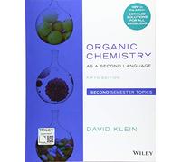 Organic Chemistry as a Second Language: Second Semester Topics (5th edition)