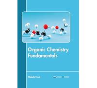 Organic Chemistry Fundamentals