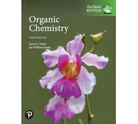 Organic Chemistry, Global Edition