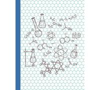 Organic Chemistry Hexagonal Graph Paper Notebook: 8.5 X 11 Blank Hex Ruled For Molecule Structure Diagram - 1/4 Inch Hexagon Grid Paper