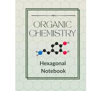 Organic Chemistry Hexagonal Notebook: Dopamine Molecule Pastel Aesthetic Cover, 1/4 Inch Hexagons, 100 Pages, 8.5 x 11 Inches, Large Hex Grid Book for Organic Chemistry, Biochemistry, and Lab Notes