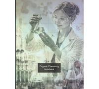 Organic Chemistry Notebook: Hexagon graph paper on top, ruled note section on bottom of each page