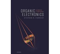 Organic Electronics: Foundations to Applications