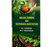 Organic Farming and Sustainable Agriculture