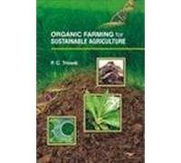 Organic Farming for Sustainable Agriculture