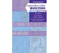 Organic Free-Motion Quilting Idea Book - 9781617458255