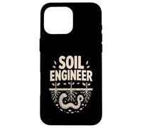 Organic Gardener SOIL ENGINEER Earthworm Roots Case for iPhone 16 Pro Max