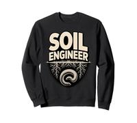 Organic Gardener SOIL ENGINEER Earthworm Roots Sweatshirt