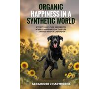 Organic Happiness in a Synthetic World