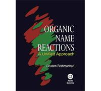Organic Name Reactions: A Unified Approach
