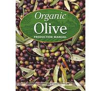 Organic Olive Production Manual