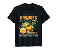 Organic Oranges Juicy Sweet Redlands California T-Shirt