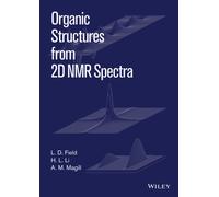 Organic Structures from 2D NMR Spectra, Set