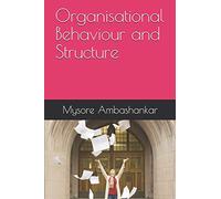 Organisational Behaviour and Structure
