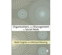 Organisations and Management in Social Work