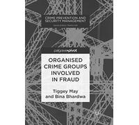 Organised Crime Groups involved in Fraud (Crime Prevention and Security Management)