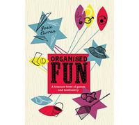 Organised Fun: A treasure trove of games and tomfoolery