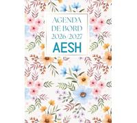 Organiseur AESH 2026/2027: Agenda de Bord 2026 2027 | Planificateur hebdomadaire A4 avec calendrier scolaire, 45 fiches de suivi et pages pratiques - Cadeau AESH d’école idéal