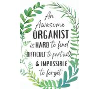 Organist Gifts: An Appreciation and Thank You Gift, Blank Notebook Journal for Organist to Write in