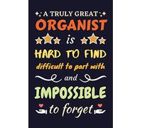 Organist Gifts: Blank Lined Notebook Journal Diary Paper, a Funny and Appreciation Gift for Organist to Write in (Volume 6)