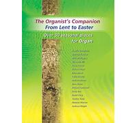 Organist's Companion from Lent to Easter.