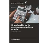 Organización de la profesión contable en Argelia: auditores de cuentas